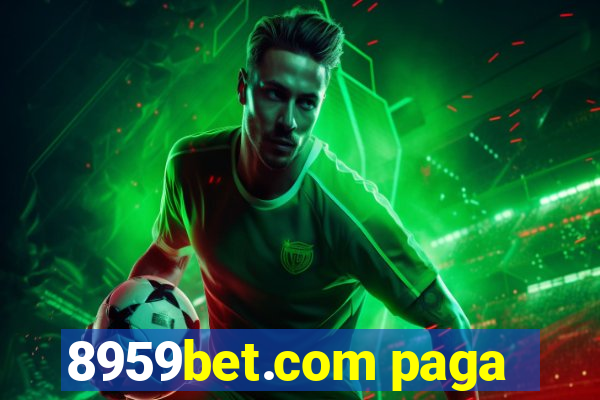 8959bet.com paga